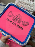 Local Egg Dealer Embroidered T-shirt - Shirt and thread color options -
