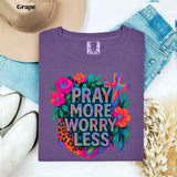 Pray More Worry Less