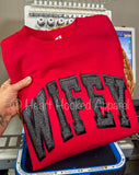 Custom Wifey Glitter Applique Shirt (available in long sleeve, short and sweatshirts) (Copy)